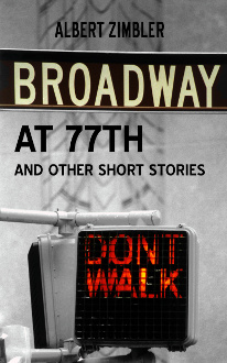 Broadway at 77th and Other Short Stories